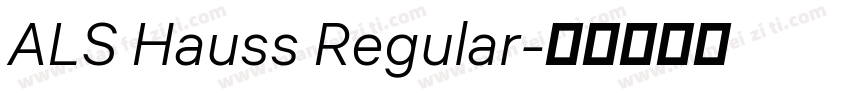ALS Hauss Regular字体转换
